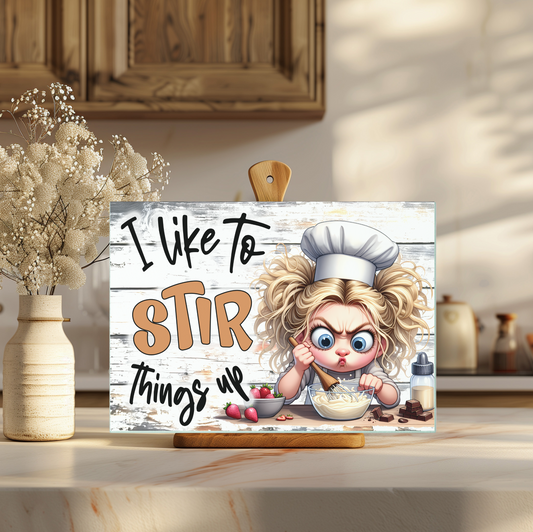 I Like to Stir Things Up Tempered Glass Cutting Board