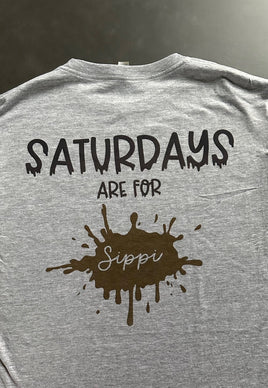 Saturdays Are for Sippi Shirt